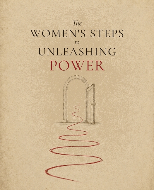 The Women's Steps to Unleashing Power