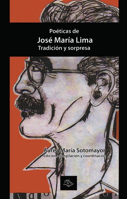 Poéticas de José María Lima. Tradición y sorpresa