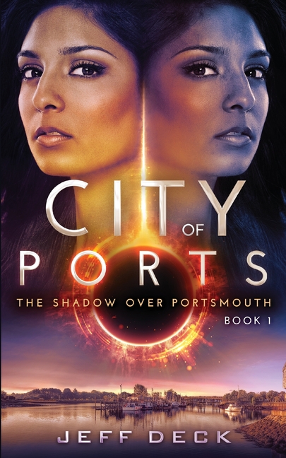 City of Ports: The Shadow Over Portsmouth Book 1