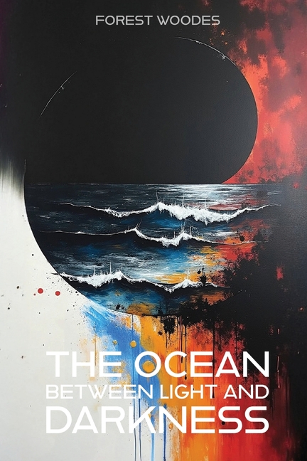 The Ocean Between Light and Darkness