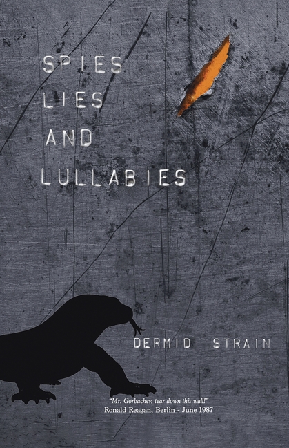 Spies, Lies and Lullabies