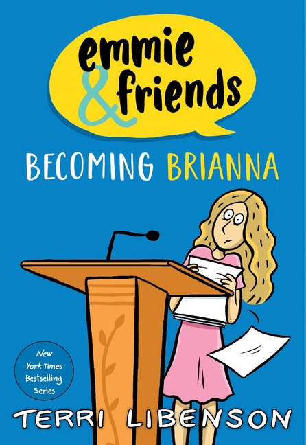 Emmie & Friends: Becoming Brianna: A Graphic Novel