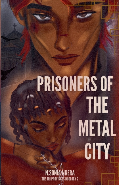 Prisoners of The Metal City