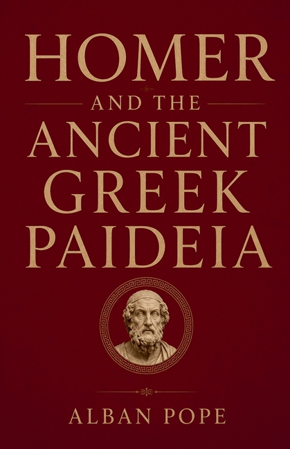 Homer and the Ancient Greek Paideia