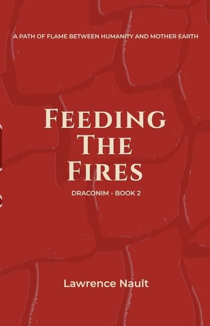 Feeding The Fires