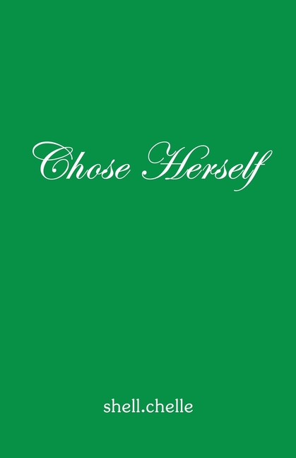 Chose Herself