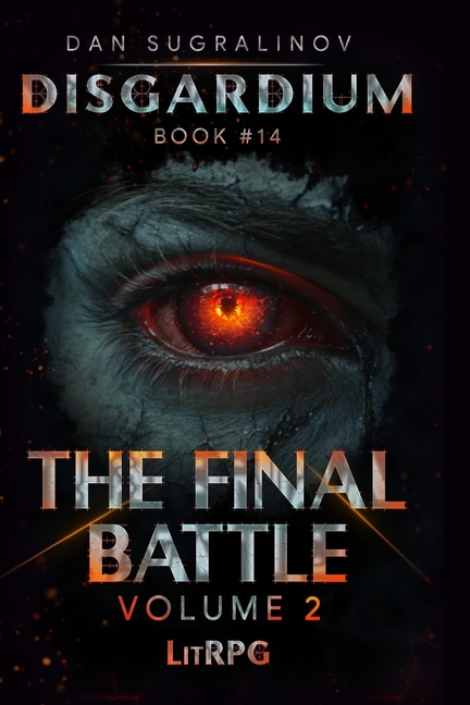 The Final Battle Volume 2 (Disgardium Book #14): LitRPG Series