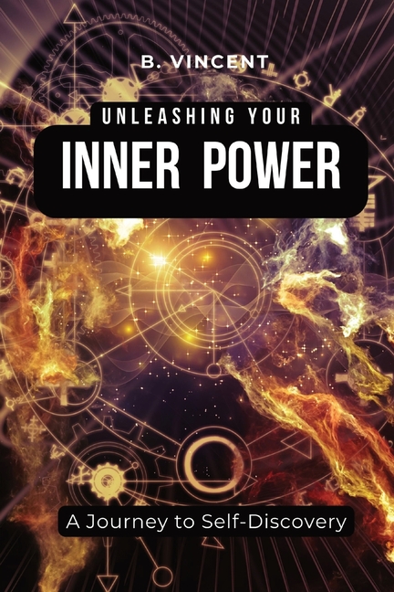 Unleashing Your Inner Power: A Journey to Self-Discovery