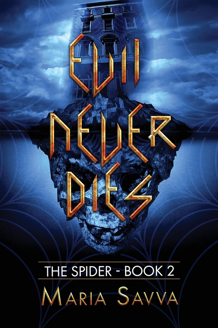 Evil Never Dies: The Spider Book 2