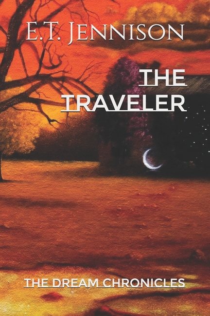 The Traveler: The Dream Chronicles