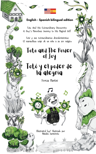 Toto and The Power of Joy / Totó y el poder de la alegría (Bilingual edition English - Spanish)