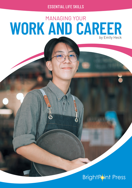 Managing Your Work and Career