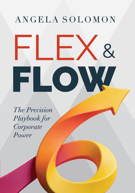 Flex & Flow: The Precision Playbook for Corporate Power