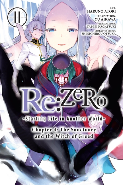 RE: Zero -Starting Life in Another World-, Chapter 4: The Sanctuary and the Witch of Greed, Vol. 11 (Manga): Volume 11