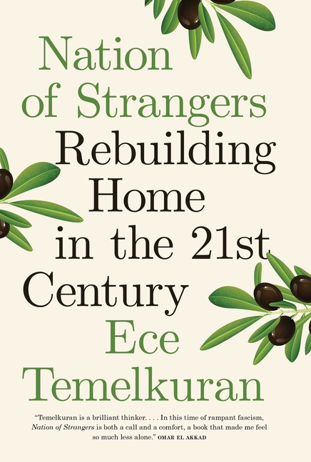 Nation of Strangers: Rebuilding Home in the 21st Century