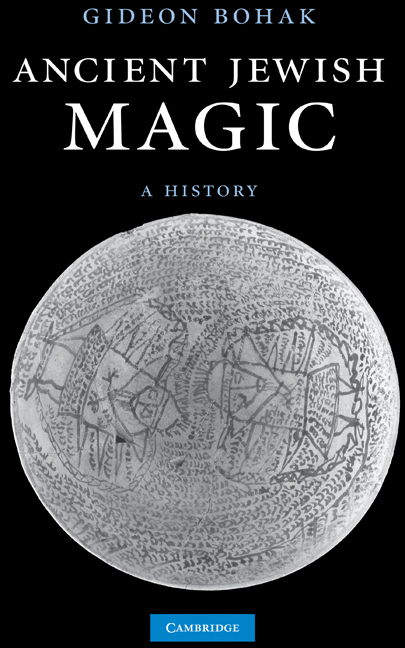 Ancient Jewish Magic: A History