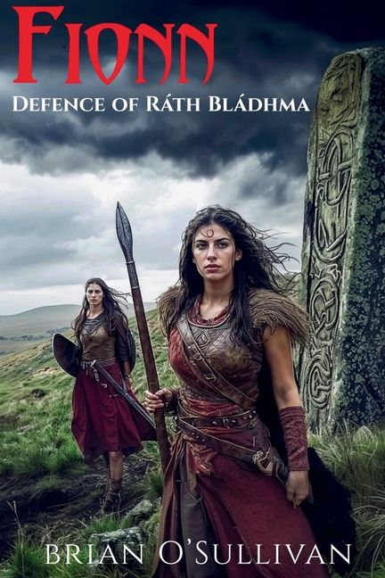 Fionn: Defence of Rath Bladhma