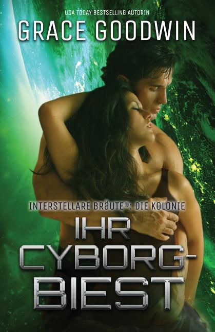 Ihr Cyborg-Biest: (Großdruck)