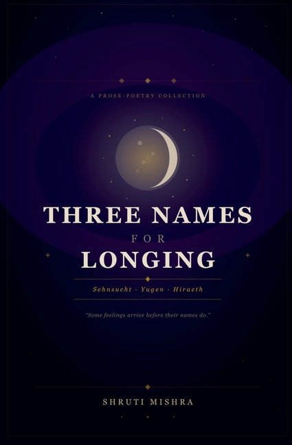 Three Names For Longing