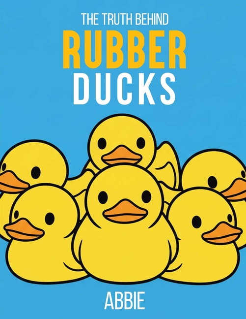 The Truth Behind Rubber Ducks