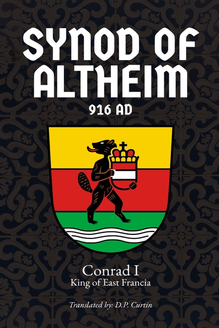 Synod of Altheim: 916 AD