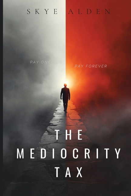 The Mediocrity Tax: Pay Once or Pay Forever