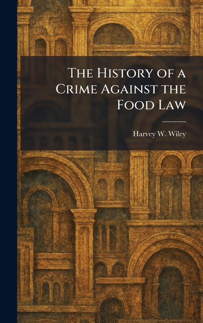 The History of a Crime Against the Food Law