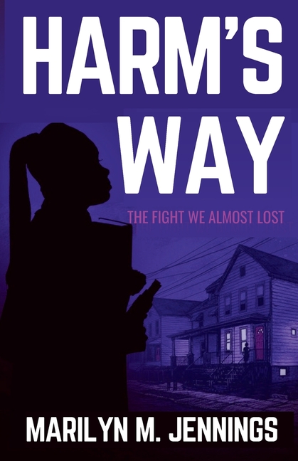 Harm's Way: The Fight We Almost Lost