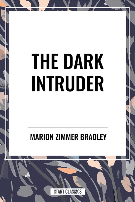 The Dark Intruder