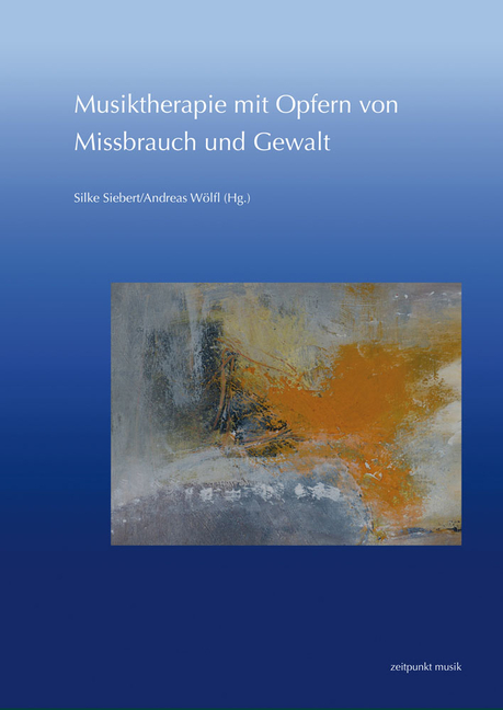 Musiktherapie Mit Opfern Von Missbrauch Und Gewalt: 27. Musiktherapie-Tagung Am Freien Musikzentrum München E. V. (2.-3. März 2019)
