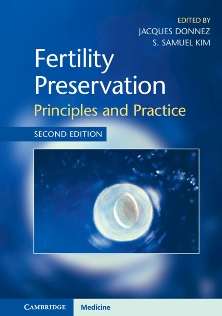Fertility Preservation: Principles and Practice
