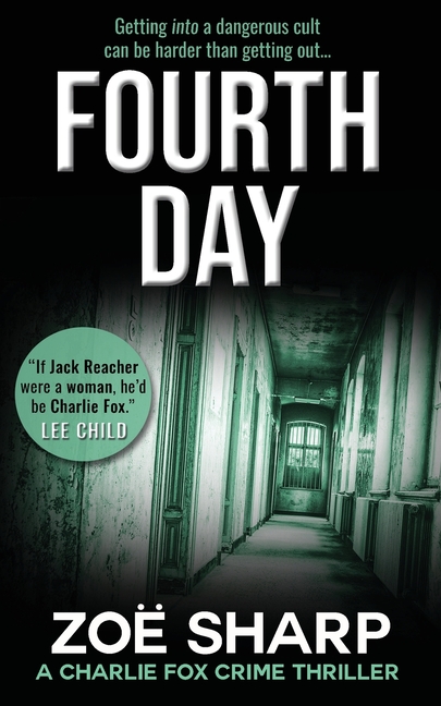 Fourth Day: #08: Charlie Fox Crime Mystery Thriller Series