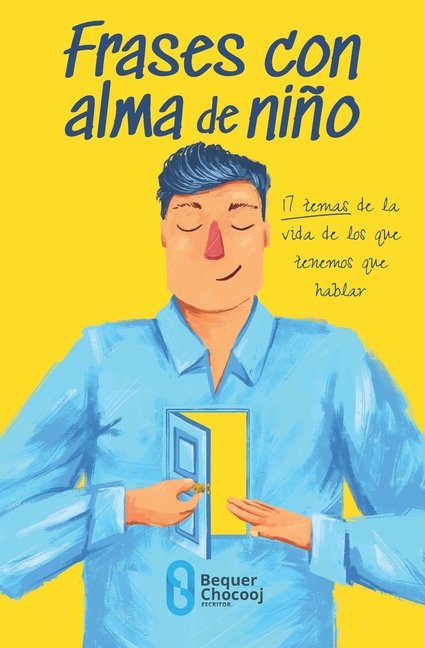 Frases con alma de niño: 17 temas de la vida de los que tenemos que hablar