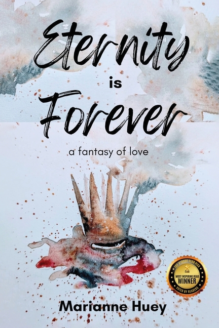 Eternity is Forever: A Fantasy of Love