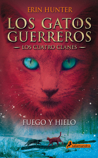 Fuego Y Hielo / Fire and Ice