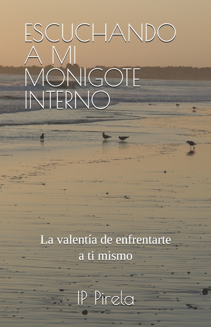 Escuchando a Mi Monigote Interno: La valentia de enfrentarte a ti mismo