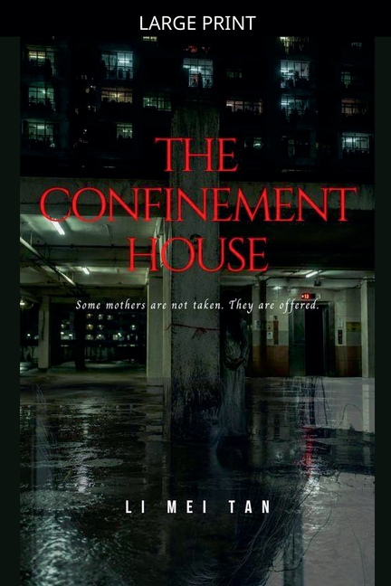 The Confinement House