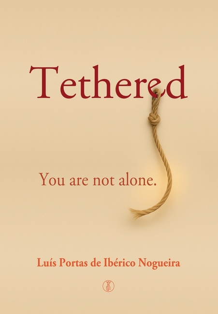 Tethered: You are not alone
