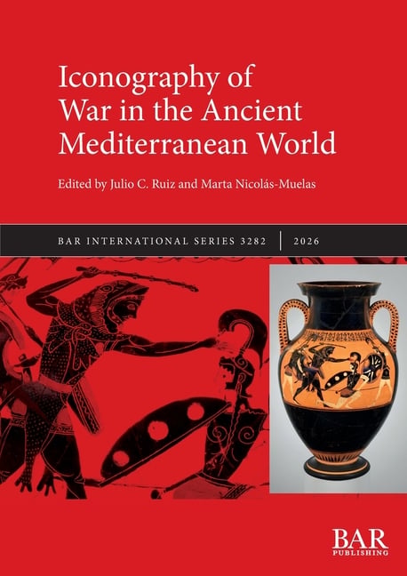 Iconography of War in the Ancient Mediterranean World