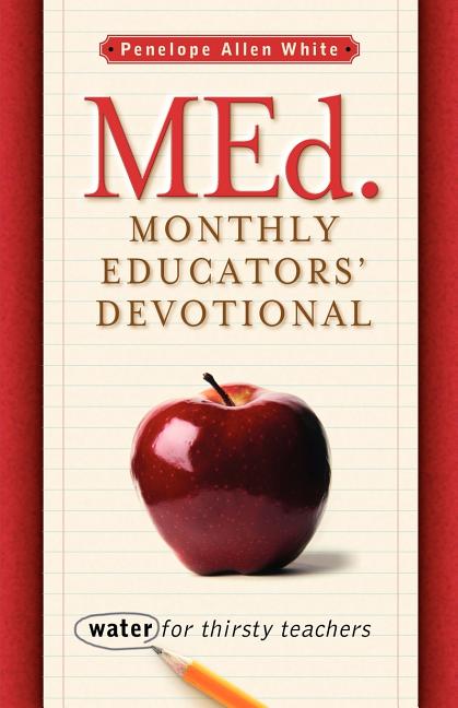 MEd. Monthly Educators' Devotional
