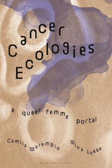 Cancer Ecologies: A Queer Femme Portal