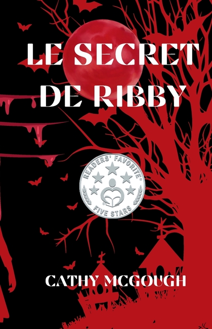 Le Secret de Ribby French Edition