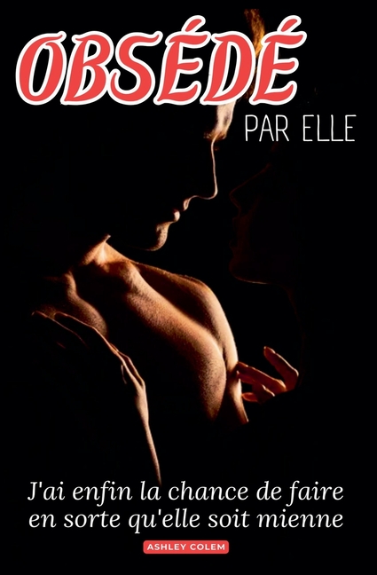 Obsédé Par Elle