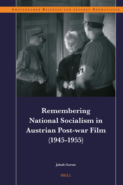 Remembering National Socialism in Austrian Post-War Film (1945-1955)