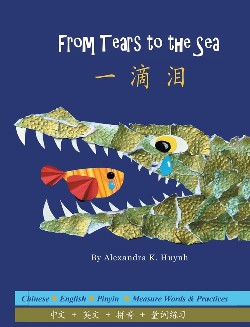 一滴泪 From Tears to the Sea (A Bilingual Simplified Chinese and English Book with Pinyin, Award-Winning Rhyming Poetry for Children