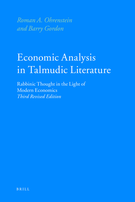 Economic Analysis in Talmudic Literature: Rabbinic Thought in the Light of Modern Economics. Third Revised Edition