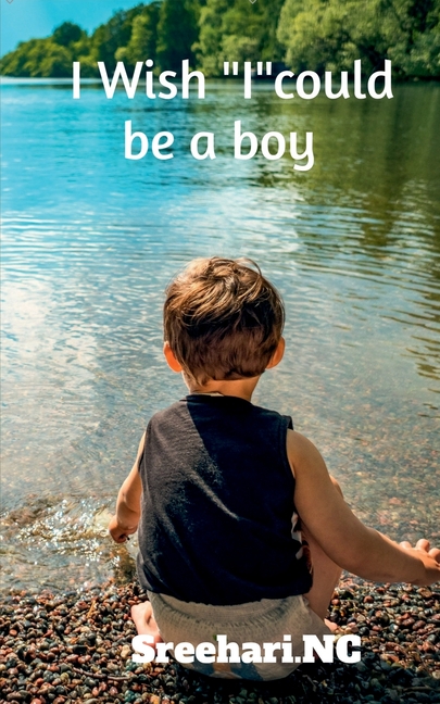 I Wish "I"could be a boy