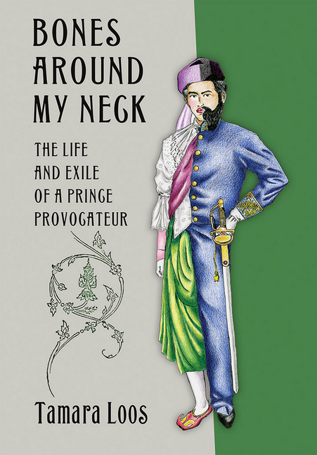 Bones Around My Neck: The Life and Exile of a Prince Provocateur
