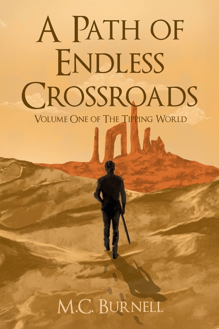 A Path of Endless Crossroads