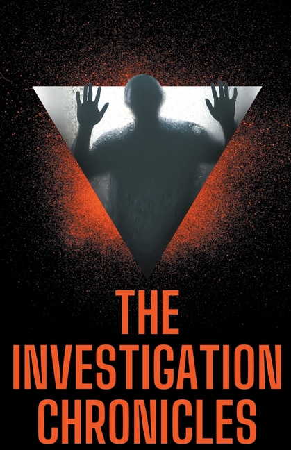 The Investigation Chronicles